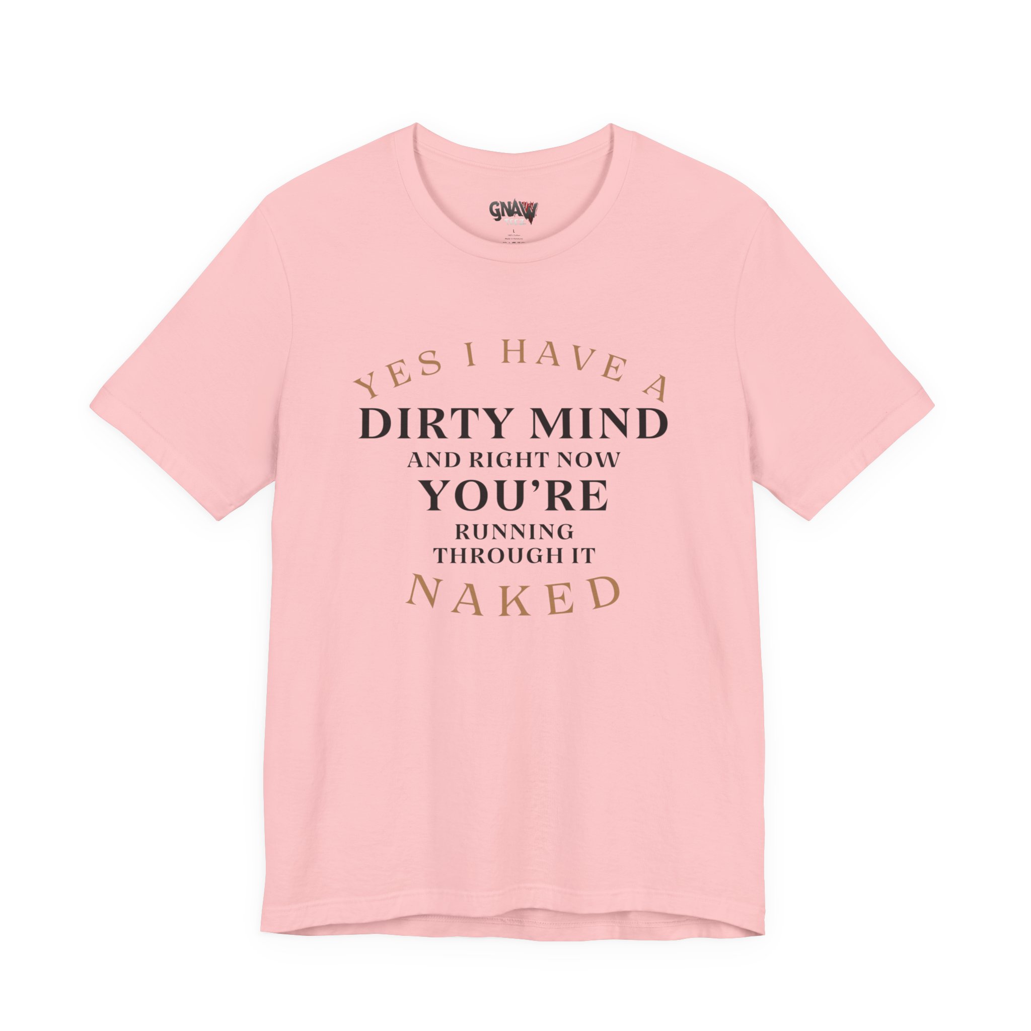 YES I HAVE A DIRTY MIND AND RIGHT NOW YOU'RE RUNNING THROUGH IT NAKED - Image 29