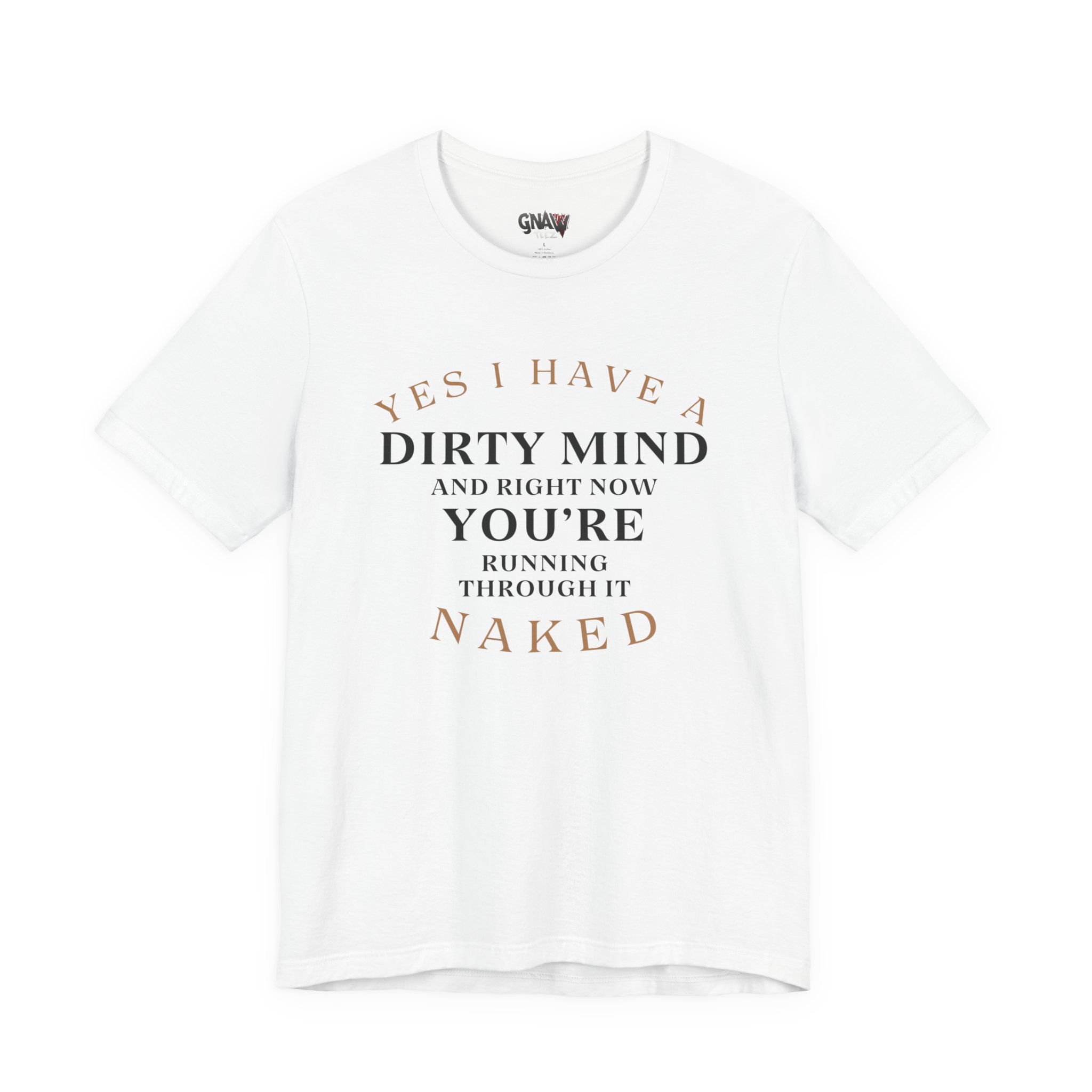 YES I HAVE A DIRTY MIND AND RIGHT NOW YOU'RE RUNNING THROUGH IT NAKED - Image 5